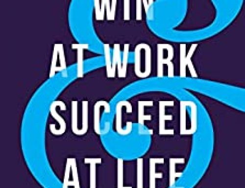 Win at Work Succeed At Life by Michael Hyatt